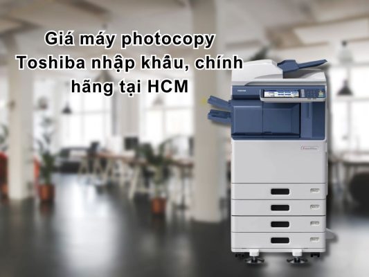 Giá máy photocopy Toshiba chính hãng tại HCM