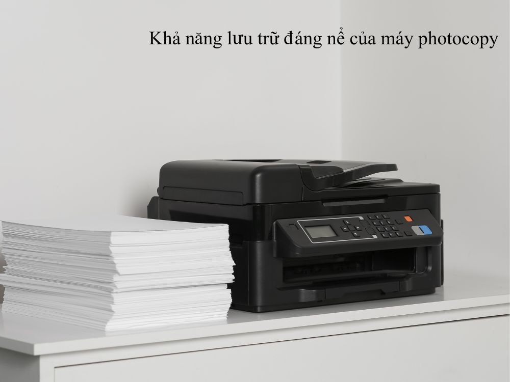 Khả năng lưu trữ đáng nể của máy photocopy