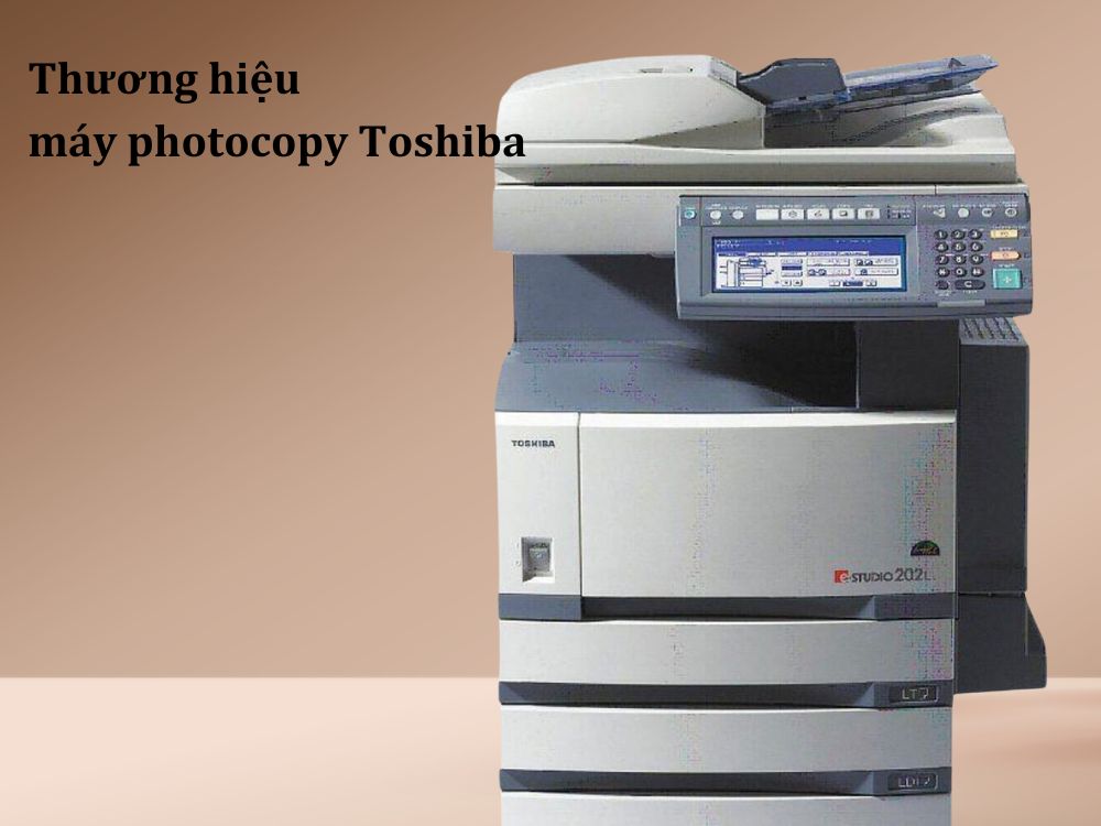 Thương hiệu máy photocopy Toshiba