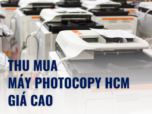 Thu mua máy photocopy HCM giá cao